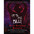 It's me, Billy - Black Christmas Revisited - Paperback