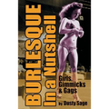Burlesque In a Nutshell - Girls, Gimmicks & Gags - Paperback