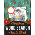 Christmas Word Search Puzzle Book: Holiday themed word search puzzle book Puzzle Gift for Word Puzzle Lover Brain Exercise Game - Paperback