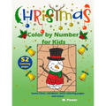Christmas Color by Number for kids: Santa Claus, reindeers, elves coloring pages and more! - Paperback