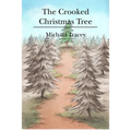 The Crooked Christmas Tree - Paperback