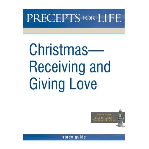 Christmas: Receiving and Giving Love. Precepts for Life Study(r) Guide (Black and White Version) - Paperback