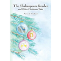 The Shakespeare Reader: and other Christmas Tales - Paperback