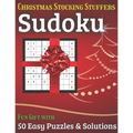 Christmas Stocking Stuffers Sudoku Fun Gift with 50 Easy Puzzles & Solutions: A great holiday surprise for men, women and teens and this puzzle book i - Paperback