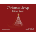 Christmas Songs Primer Level - Paperback