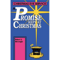 A Promise Kept At Christmas: Christmas Eve Service - Paperback