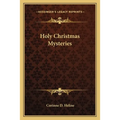Holy Christmas Mysteries - Paperback