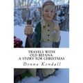 Travels with Old Befana: A Story for Christmas - Paperback