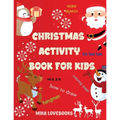 Christmas Activity Book for Kids: Christmas Activities for Kids, Christmas Activities Families. - Paperback