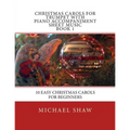 Christmas Carols For Trumpet With Piano Accompaniment Sheet Music Book 1: 10 Easy Christmas Carols For Beginners - Paperback