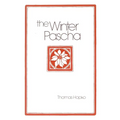 The Winter Pascha: Readings for the Christmas-Epiphany Season - Paperback