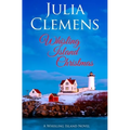 Whisling Island Christmas: A Whisling Island Novel - Paperback