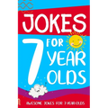 Jokes for 7 Year Olds: Awesome Jokes for 7 Year Olds: Birthday - Christmas Gifts for 7 Year Olds - Paperback