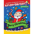 Merry Christmas Kindergarten Math Workbook: Activity Book for Toddlers & Kids - Paperback