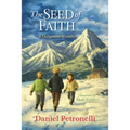The Seed of Faith: A Christmas Miracle - Paperback