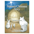 Nature's Christmas Story - Paperback