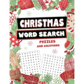 Christmas Word Search Puzzles and Solutions: Relax, Unwind, and Give Your Brain a Winter Break - Word Find for Kids Ages 9-12, Adults, Teens and Senio - Paperback