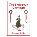 The Christmas Porringer (Yesterday's Classics) - Paperback