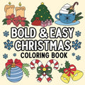 Bold and Easy Christmas Coloring Book - Paperback