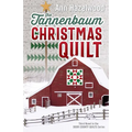 The Tannenbaum Christmas Quilt: Third Novel in the Door County Quilts Series - Paperback