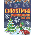 Christmas Coloring Book For Kids: Easy and Cute Christmas Holiday Coloring Designs for Children - Paperback