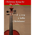 A Very Violin Christmas! - Christmas Songs for the Violin... - Paperback