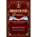 Drosselmeyer's Dream: A Nutcracker Retelling (Vintage Christmas Edition) - Paperback