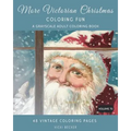 More Victorian Christmas Coloring Fun: A Grayscale Adult Coloring Book - Paperback
