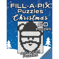 FILL-A-PIX Puzzles Christmas: Advanced Logic Grid Puzzles for Adults and Kids Fun Mosaic Brain Tease for Holiday Season - Paperback