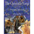 The Christmas Corgi - illustrated doggerel - (in black and white) - in Very Large Print - Paperback