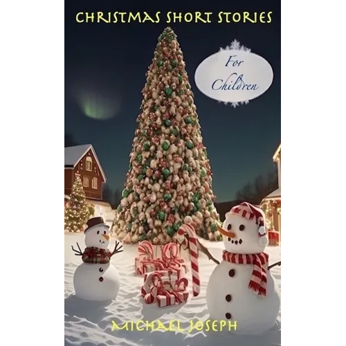 Christmas Short Stories: For Children - Paperback