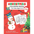 Christmas Coloring Book for Kids Ages 4-8: Fun and Learning Coloring Pages for Preschool, Kindergarten, and School-Age Children with Beautiful Christm - Paperback
