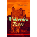 Wolverden Tower (Christmas Mystery Series): Supernatural & Occult Thriller (Gothic Classic) - Paperback