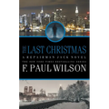 The Last Christmas: A Repairman Jack Novel - Paperback