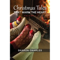 Christmas Tales that warm the heart Volume 1 - Paperback