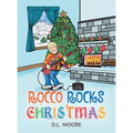 Rocco Rocks Christmas - Hardcover