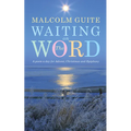 Waiting on the Word: A Poem a Day for Advent, Christmas and Epiphany - Paperback