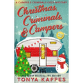 Christmas, Criminals, and Campers - A Camper and Criminals Cozy Mystery Series - Paperback