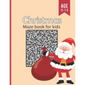 Christmas Mazes Book for Kids Ages 9-14: Funny & Amazing Christmas Maze Game Book with solutions - Maze Activity Workbook for kids girls & boys Ages 9 - Paperback