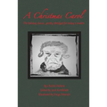 A Christmas Carol: The holiday classic, gently abridged for today's readers - Paperback