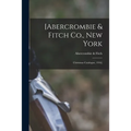 [Abercrombie & Fitch Co., New York: Christmas Catalogue, 1916] - Paperback