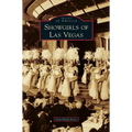Showgirls of Las Vegas - Hardcover