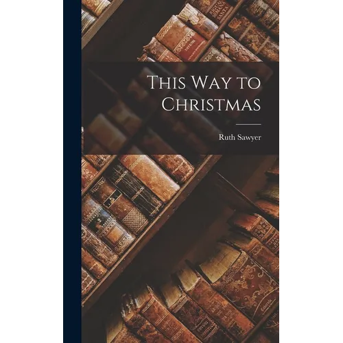 This way to Christmas - Hardcover