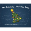 The Runaway Christmas Tree - Paperback