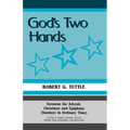 God's Two Hands: Sermons For Advent, Christmas And Epiphany (Sundays In Ordinary Time) Cycle C First Lesson Texts From The Common Lectionary - Paperback