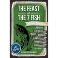 THE FEAST of 7 THE FISH: An ITALIAN-AMERICAN CHRISTMAS EVE FEAST - Paperback