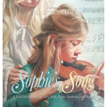 Sophie's Song: A True Christmas Story of Love, Faith, Prayer, Community, and Healing - Hardcover