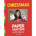 Christmas Paper Crafting With Reny: 30 super easy paper crafts for Christmas season - Paperback