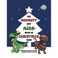 The Naughty and Nice Book of Christmas Puns: Christmas Puns for the Most Punderful Time of the Year - Hardcover