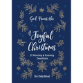 God Hears Her, a Joyful Christmas: 31 Morning and Evening Devotions (a Daily Advent Devotional for Women with 2 Readings Per Day) - Paperback
